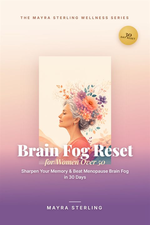 Brain Fog Reset for Women Over 50